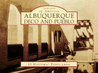 Title: Albuquerque Deco and Pueblo, New Mexico (Postcard Packet Series), Author: Paul R. Secord