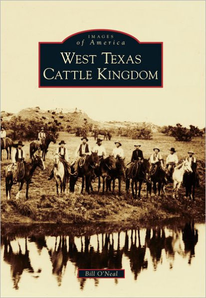 West Texas Cattle Kingdom