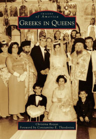 Title: Greeks in Queens, Author: Christina Rozeas