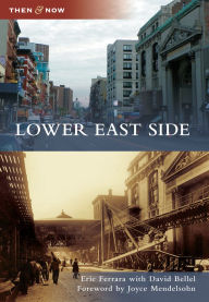 Lower East Side, New York (Then and Now Series)