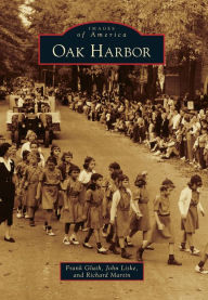 Title: Oak Harbor, Author: Frank Gluth