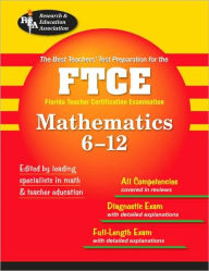 FTCE Mathematics 6-12: The Best Test Prep for the Florida Teacher Certification