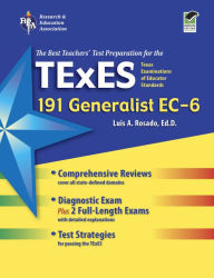 Title: TExES Generalist EC-6 (191) - The Best Teachers' Test Prep for the TX TExES Generalist EC-6 (191), Author: Luis A. Rosado