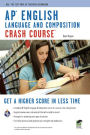 AP® English Language & Composition Crash Course Book + Online