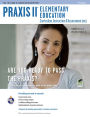 Praxis II Elementary Education: Curriculum, Instruction, Assessment (0011/5011) 2nd Ed.
