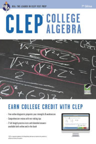 CLEP College Algebra w/ Online Practice Exams