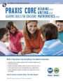 Praxis Core Academic Skills for Educators Tests: Book + Online
