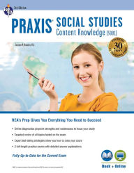 Title: Praxis Social Studies Content Knowledge (5081): Book + Online, Author: Jeanne M. Bowlan MA
