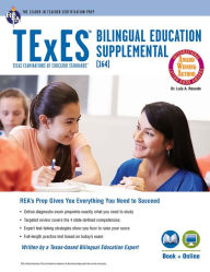 Title: TExES Bilingual Education Supplemental (164) Book + Online, Author: Luis A. Rosado Ed.D.