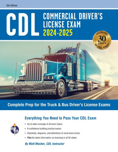 CDL - Commercial Driver's License Exam, 6th Ed.: Complete Prep for the Truck & Bus Driver's License Exams