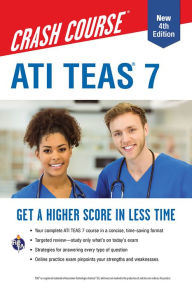 Title: ATI TEAS 7 Crash Course with Online Practice Test, 4th Edition: Get a Higher Score in Less Time, Author: John Allen