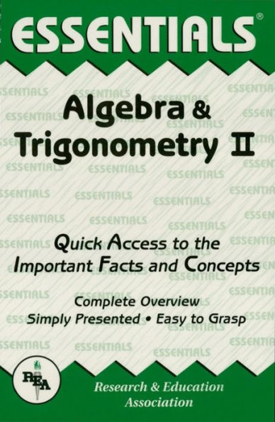 Algebra & Trigonometry II Essentials