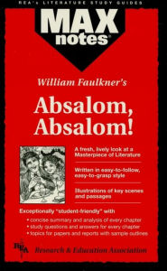 Title: Absalom, Absalom! (MAXNotes Literature Guides), Author: Carol Johnson