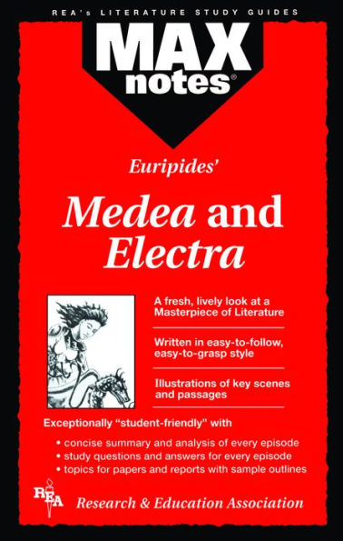 Medea & Electra (MAXNotes Literature Guides)