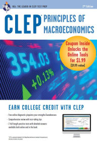 Title: CLEP Principles of Macroeconomics with Online Practice Exams, Author: Richard Sattora