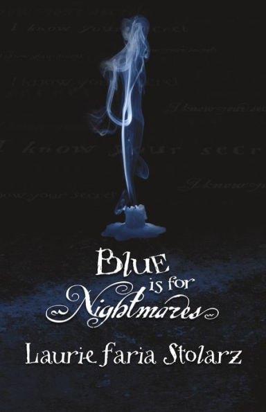 Blue Is for Nightmares (Blue Is for Nightmares Series #1)