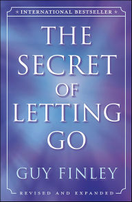 Title: The Secret of Letting Go, Author: Guy Finley
