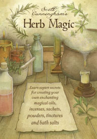 Scott Cunningham's Herb Magic