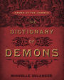 The Dictionary of Demons: Names of the Damned