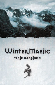 Title: WinterMaejic, Author: Terie Garrison