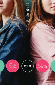 Title: The Other Sister, Author: S.T. Underdahl