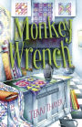Monkey Wrench (Quilting Mystery Series #4)