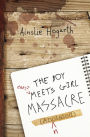 The Boy Meets Girl Massacre (Annotated)