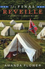 The Final Reveille (Living History Museum Series #1)