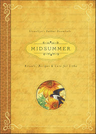 Title: Midsummer: Rituals, Recipes & Lore for Litha, Author: Llewellyn
