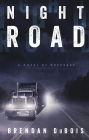Night Road: A Novel of Suspense