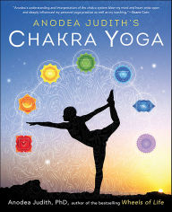 Title: Anodea Judith's Chakra Yoga, Author: Anodea Judith