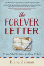 The Forever Letter: Writing What We Believe For Those We Love