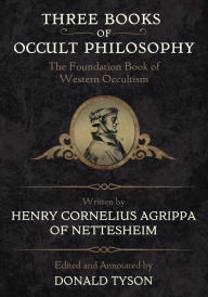 Title: Three Books of Occult Philosophy, Author: Henry C. Agrippa