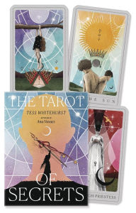 Title: The Tarot of Secrets: A formulary, catalyst, and key, Author: Tess Whitehurst