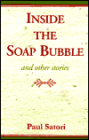 Inside the Soap Bubble