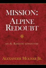 Mission: Apline Redoubt