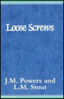 Loose Screws