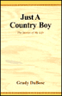 Just a Country Boy: The Stories of My Life