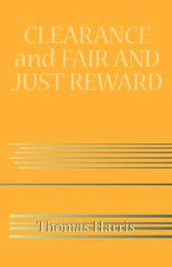 Title: Clearance and Fair and Just Reward, Author: Thomas Harris