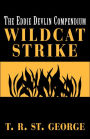 Wildcat Strike: The Eddie Devlin Compendium