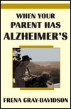 When Your Parent Has Alzheimers