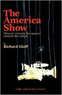 The America Show: Whoever Controls the Cameras Controls the Culture