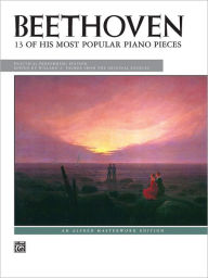 Title: Beethoven -- 13 of His Most Popular Piano Pieces, Author: Ludwig van Beethoven