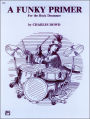 A Funky Primer for the Rock Drummer