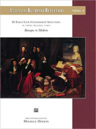 Essential Keyboard Repertoire, Vol 4: 85 Early / Late Intermediate Selections in Their Original Form - Baroque to Modern / Edition 1