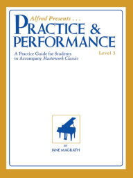 Title: Masterwork Practice & Performance: Level 3, Author: Jane Magrath