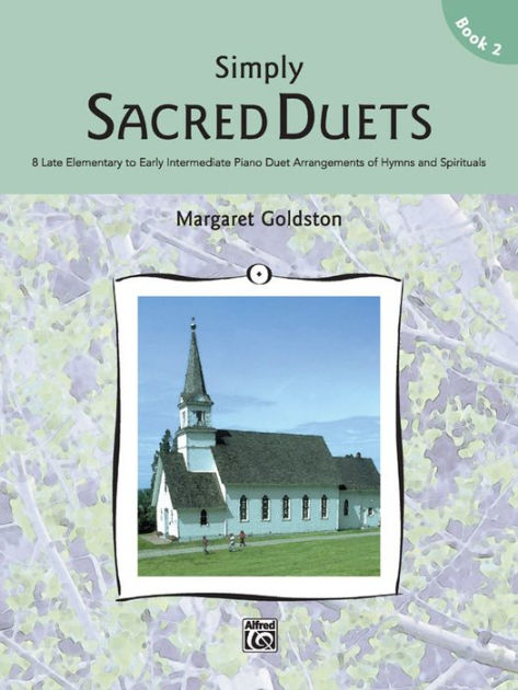 Simply Sacred Duets, Bk 2: Late Elementary to Early Intermediate