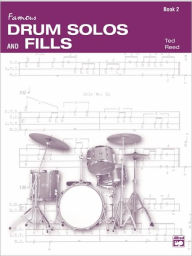 Title: Drum Solos and Fill-Ins for the Progressive Drummer, Bk 2, Author: Ted Reed