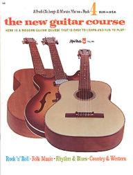 Title: The New Guitar Course, Bk 4: Here Is a Modern Guitar Course That Is Easy to Learn and Fun to Play!, Author: Alfred d'Auberge