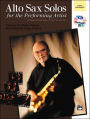 Alto Sax Solos for the Performing Artist: Book & CD